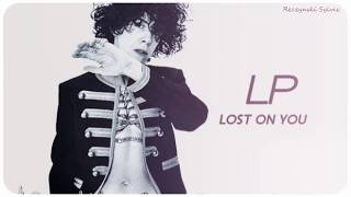 LP **Lost on you** (Lyrics traduction Française)