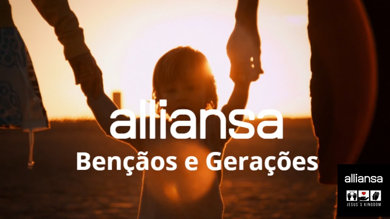 Bênçãos e Gerações | Louvor Poderoso do Alliansa para Tocar o Coração