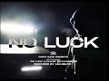 EastFace x Anubis (ForteGang)  - No Luck (Official Music Video)