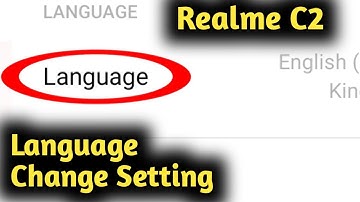 Realme C2, C3 Language Change Setting