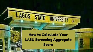 How to calculate your LASU screening aggregate score. All LASU applicants are expected to watch this