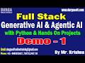 Full Stack Generative AI &amp; Agentic AI with Python tutorials || Demo - 1 || by Mr. Krishna