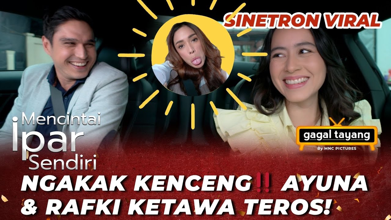 MENCINTAI IPAR SENDIRI: HAHA‼️ KALAU NGAKAK TERUS GIMANA MAU TAKENYA - GAGAL TAYANG (Laura, Marcel)