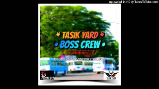 Boss Crew 2023-Tasik Yard Prod by Dj Snookz Wilson #DehDeh #PNG