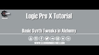Logic Pro X - Tutorial about Basic Synth Tweaks in Alchemy