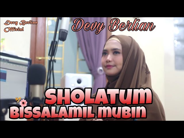 Sholatum Bissalamil Mubin - Habib Syech cover by Devy Berlian class=