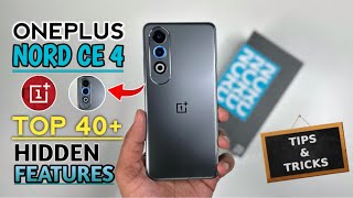 Oneplus Nord Ce 4 Top 40++ Hidden Features || Oneplus Nord Ce4 Tips & Tricks | Nord Ce 4