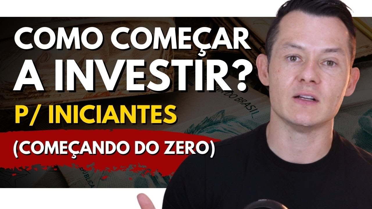 GUIA BEM BÁSICO pra começar a investir com POUCO DINHEIRO! (como começar investir passo a passo)