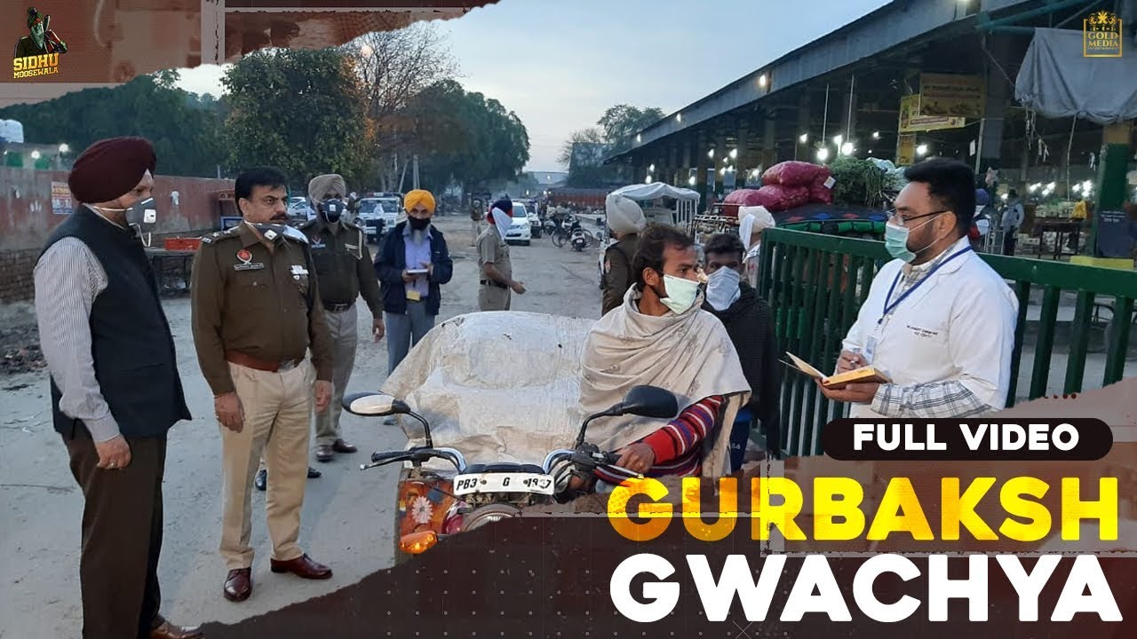 GWACHEYA GURBAKASH FULL SONG Sidhu Moose Wala ft R Nait  Preet Hundal  Latest Punjabi Song 2020