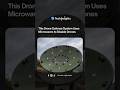 This Drone Defense System Uses Microwaves to disable drones