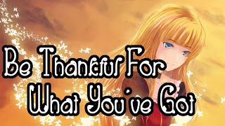 Caius - Be Thankful For What You've Got [Nightcore] || Just4Fun Resimi