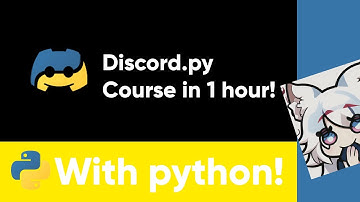 Discord.py Course in 1 Hour! (Updated Edition - 2025)