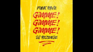 ABBA - Gimme! Gimme! Gimme! (a man after midnight) Funk Rave (Dj Rezende)