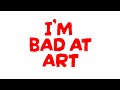 Being Bad at Art (Audio Rant)
