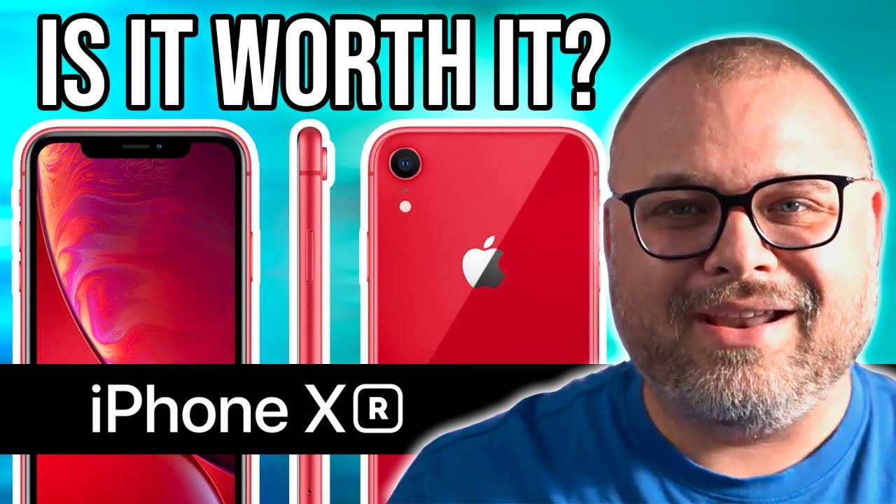 iPhone XR is It Worth It YouTube