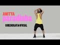 Anitta - Paradinha | COREOGRAFIA OFICIAL ( KDence )