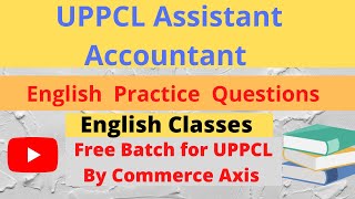 UPPCL Assistant Accountant Classes| English Practice Questions| UPPCL English Free Classes
