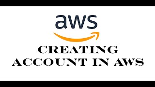 AWS | Episode 11 | Creating AWS account | Signing up to AWS and creating account in AWS.
