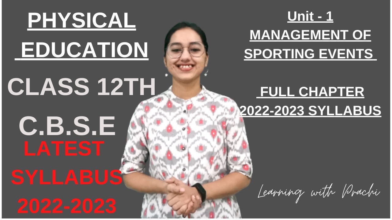 PE CLASS 12 UNIT 1 MANAGEMENT OF SPORTS EVENT l 20222023 l 