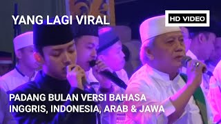 PADANG BULAN VERSI BAHASA INGGRIS - KH. ACHMAD CHALWANI ft GUS AZMI ASKANDAR | VIRAL TIKTOK