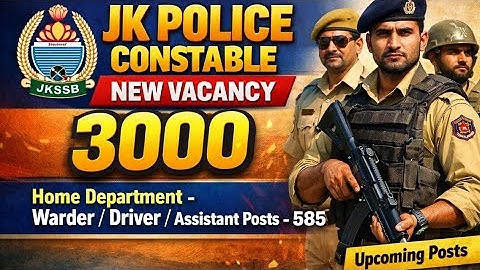 JKP Constable Vacancy 2026 | JKP Police Constable New Bharti : Warder & Driver Other Posts Update