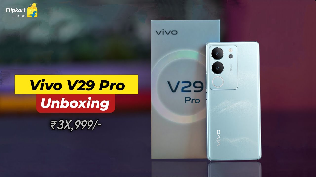 vivo V29 Pro Unboxing & First Look - The Ultimate Camera Magic  Smartphone🔥🔥🔥 