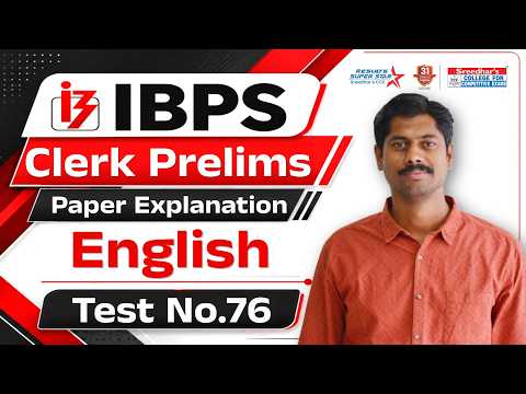 📚 IBPS CLERK Prelims Paper No.76 | English Explanation by Naresh Sir | Sreedhar's CCE