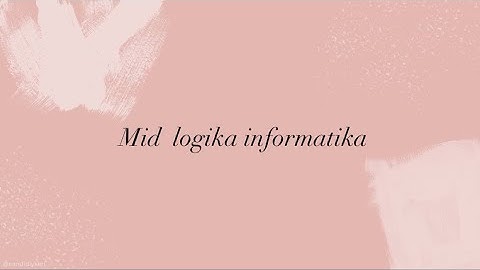 TUGAS MID LOGIKA INFORMATIKA NO.6