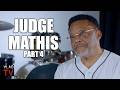 Judge Mathis on Why Lil Durk Shouldn't Take the Stand (Part 4)