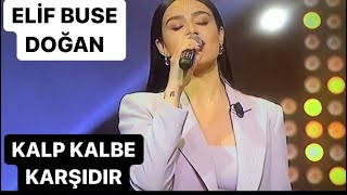 Elif Buse doğan Kalp kalbe karşıdır Resimi