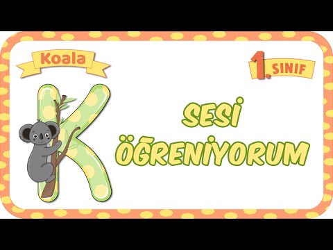 K Sesi Öğretimi 🦋 Okunuşu ve Yazılışı 🐱 1.Sınıf #2024