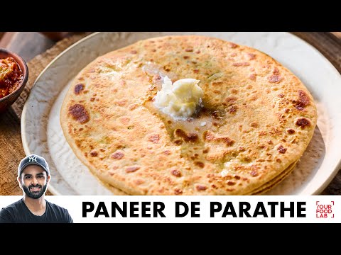 Paneer Ka Paratha | पनीर पराठा बनानेका आसान तरीका | Chef Sanjyot Keer