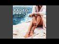 Faded Trails Chris Zippel Remix 
