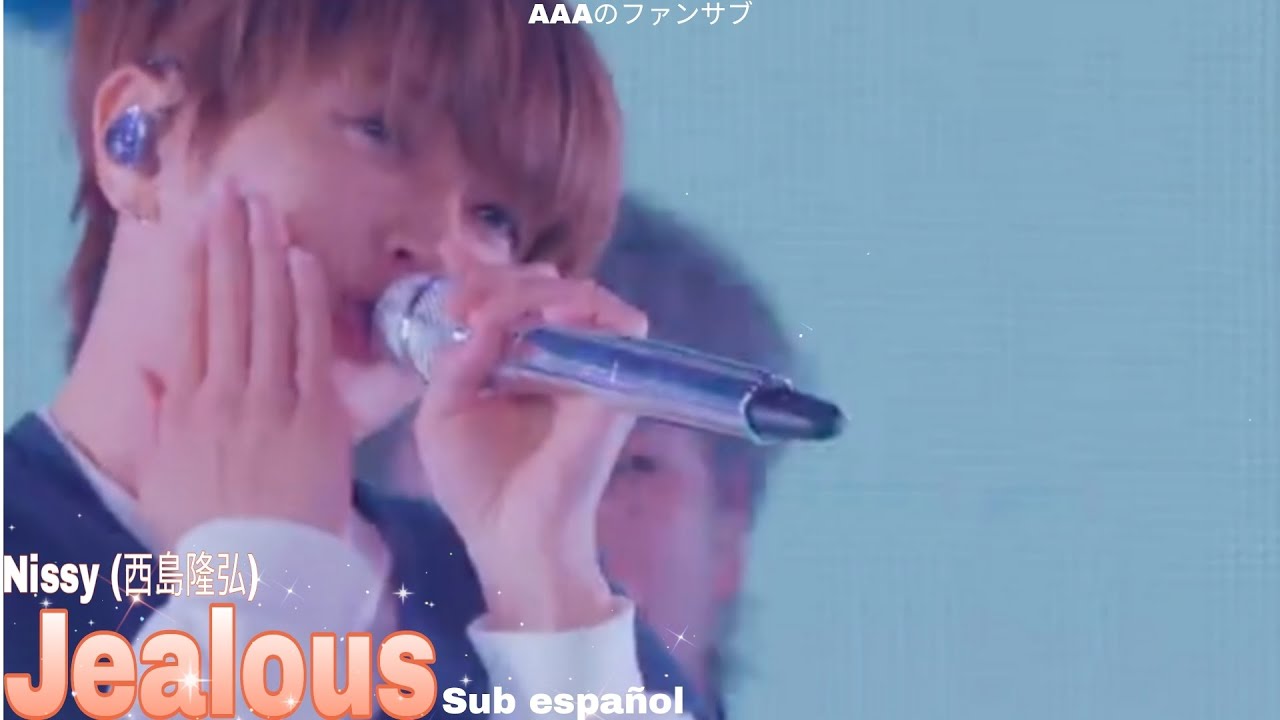 Nissy - Jealousy sub español