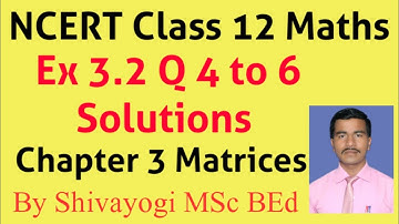 class 12 ex 3.2 q.4,5,6 solutions in kannada / 2nd pu maths ex 3.2 q 4,5,6 solutions /maths class sj