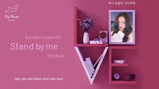 ♬[Vietsub]Stand By Me - SHINee(샤이니) || OST Film Vườn Sao Băng || Bài hát của những giấc mơ ...*past*