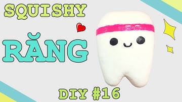 Cách Làm Squishy Răng Không Cần Kem Cạo Râu (Tooth Squishy Tutorial) | DIY Squishy #16
