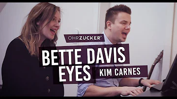 Bette Davis Eyes - Kim Carnes - Ohrzucker Cover