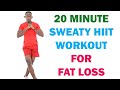 20 Minute Sweaty HIIT Workout for Fat Loss/ Full Body HIIT 🔥 230 Calories 🔥