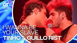 “I Wanna Be Your Slave” - Guillo Rist Y Tinho Gala 5