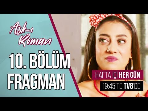 Aşk-ı Roman 10. Bölüm Fragmanı