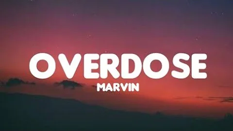 Marvin - Overdose (Lyrics)/ Crayon, Ayra Starr, LADIPOE, Magixx & Boy Spyce