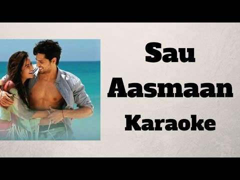 Sau Aasmaan - Baar Baar Dekho - KARAOKE / INSTRUMENTAL (Piano) and LYRICS Sidharth, Katrina, Armaan