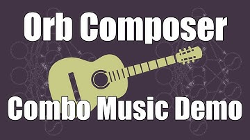Orb Composer Combo Music Playthrough