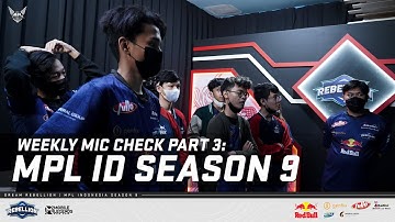WEEKLY MIC CHECK: MPL ID SEASON 9