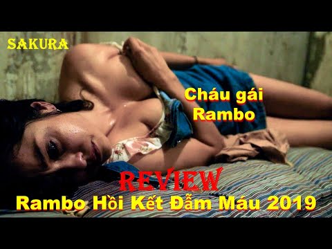 REVIEW PHIM RAMBO CỨU CHÁU GÁI KHỎI BĂNG ĐẢNG BUÔN NGƯỜI MEXICO || SAKURA REVIEW