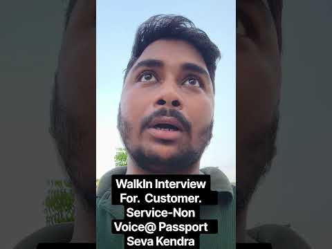 WalkIn Interview For Customer Service-Non Voice@ Passport Seva Kendra