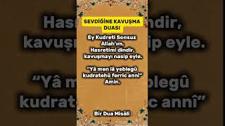 Bir Dua - Sevdiğine Kavuşma Duası - Hz.yakubun Duası
