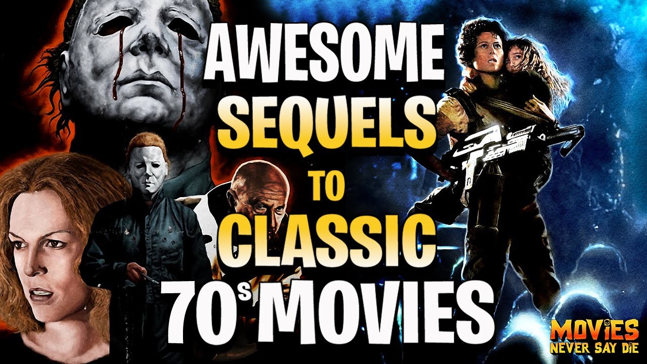 11 AWESOME Sequels to GREAT '70s Movies