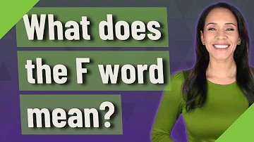 Co znamená slovo F?